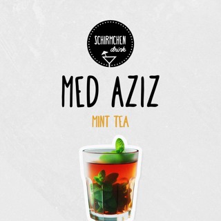 Mint Tea | Med Aziz