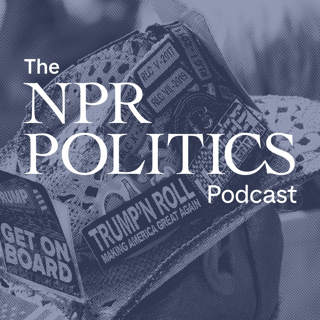 The NPR Politics Podcast