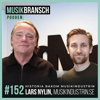 152. Historia bakom musikindustrin - Lars Nylin, Musikindustrin.se [Original]