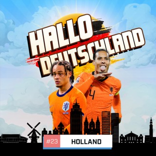 Hallo Deutschland - Holland
