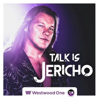 Talk Is Jericho with Cheeseburger - EP209