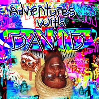 Adventures With David