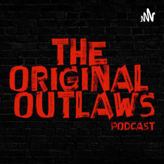 The Original Outlaws Podcast