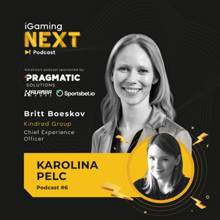 Karolina Pelc #6 - Britt Boeskov, Chief Experience Officer, Kindred Group (KX - The Kindred Experience)