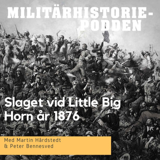 Slaget vid Little Big Horn år 1876 – Custers sista strid (nymixad repris)