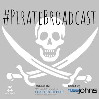 Join Russ on the PirateBroadcast