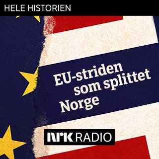  EU-striden som splittet Norge (1:2)