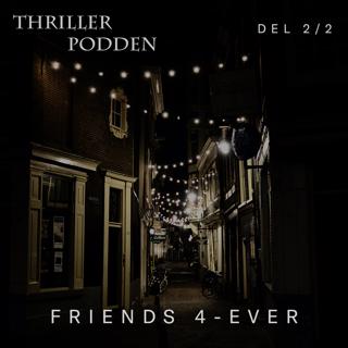 Friends 4-ever - Del 2