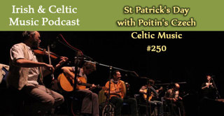 St Patrick's Day Wish with Poitin's Czech Celtic Music #250