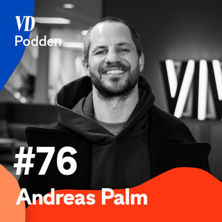 #76: Andreas Palm - CDLPs resa mot ett globalt varumärke
