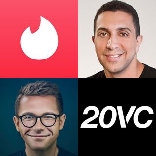 20VC: Tinder Founder Sean Rad on Lessons Scaling Tinder to the Fastest Growing Consumer Social App in History | Leadership Lessons Scaling Tinder | The Future of Love, Dating and Social Media | The Secret to Your Relationship with Money and Marriage