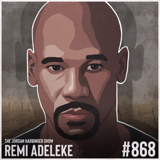 868: Remi Adeleke | The Ex-Royal/Ex-SEAL Who Fights Organ Harvesting