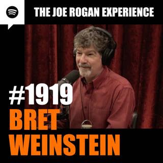 #1919 - Bret Weinstein