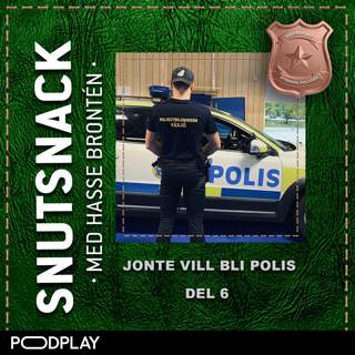 Jonte vill bli polis del 6