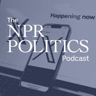 The NPR Politics Podcast