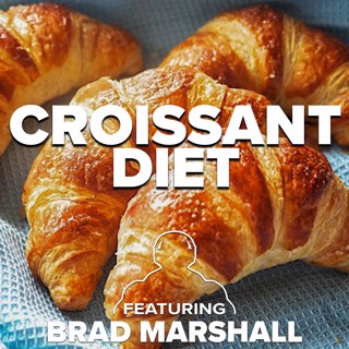 EP. 398 - The Croissant Diet ft. Brad Marshall