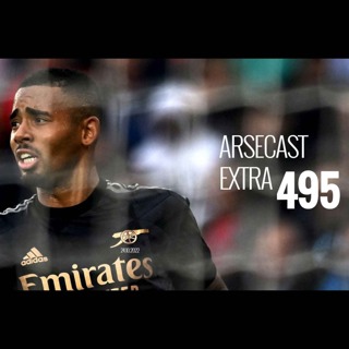 Arsecast Extra Episode 495 - 24.10.2022