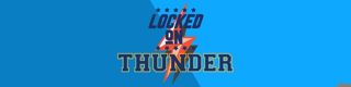 LOCKED ON THUNDER — September 12, 2016 — The Comeback Episode