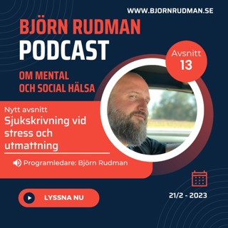 Stress och utmattning - med Björn Rudman