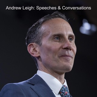 Andrew Leigh MP: Speeches & Conversations