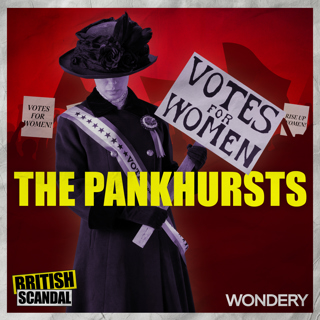 The Pankhursts | Women at War | 2