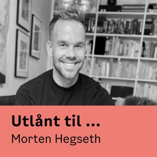 Utlånt til Morten Hegseth