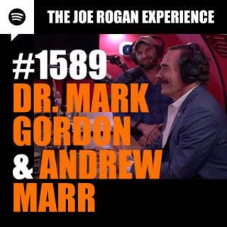 #1589 - Dr. Mark Gordon & Andrew Marr