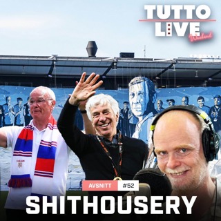 TUTTO LIVE WEEKEND #52 - SHITHOUSERY