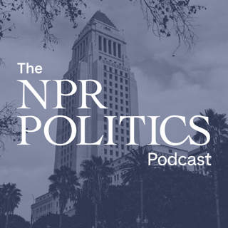 The NPR Politics Podcast