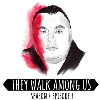 They Walk Among Us - UK True Crime