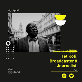 Broadcaster & Journalist - Tet Kofi