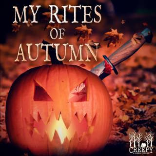 Day 12 - My Rites of Autumn