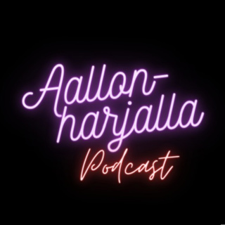 Aallonharjalla Podcast