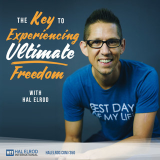 350: The Key to Experiencing Ultimate Freedom