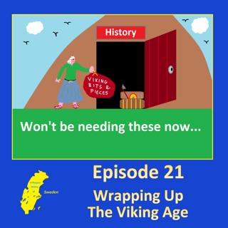 21. Wrapping Up the Viking Age