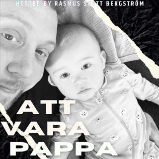 Att vara Pappa Avsnitt 7 Adam Myren Andersson (att bygga den nya familjen)