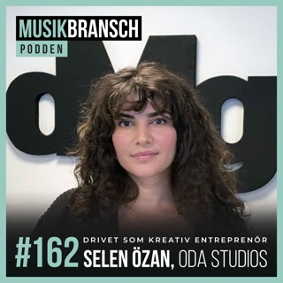 162. Drivet som kreativ entreprenör - Selen Özan, Oda Studios [Kort]