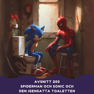 Spiderman och Sonic: Äventyret med den igentäppta toaletten