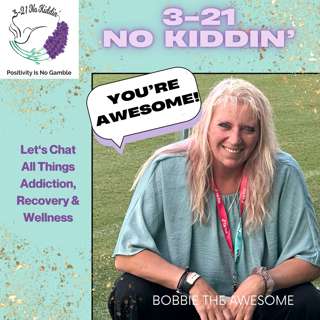 3-21 NoKiddin' Gambling Addiction Recovery Podcast