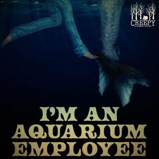 I'm An Aquarium Employee