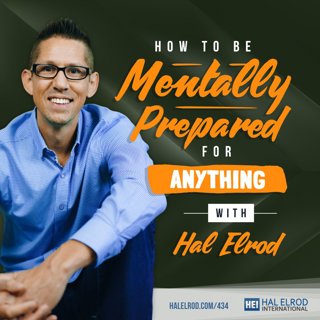 434: How to Be Mentally Prepared for Anything