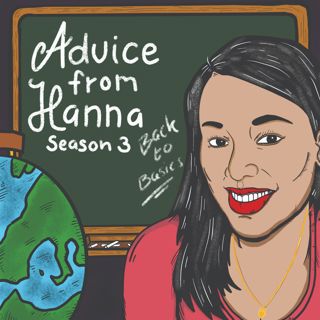 Advice From Hanna Podcast
