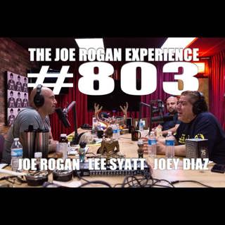 #803 - Joey Diaz & Lee Syatt