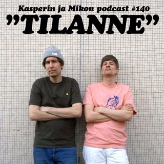 Kasper & Mikko - Suomen suosituin podcast