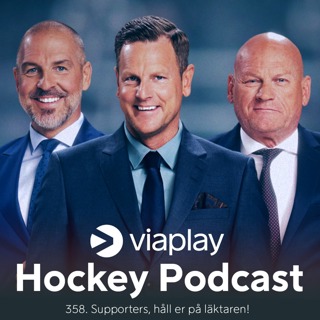 358. Viaplay Hockey Podcast – Supporters, håll Er på läktaren!