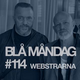 #114 Webstrarna