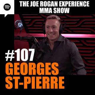 JRE MMA Show #107 with Georges St-Pierre