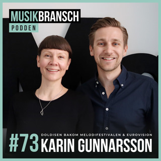 73. Doldisen bakom Melodifestivalen & Eurovision - Karin Gunnarsson [Original]