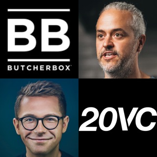 20VC: The Memo: Scaling to $600M Revenues with No Venture Funding, The Most In Detail Breakdown of Consumer Subscription Unit Economics & Why D2C and Consumer Subscription is Not a VC Backable Model with Mike Salguero, Founder @ ButcherBox