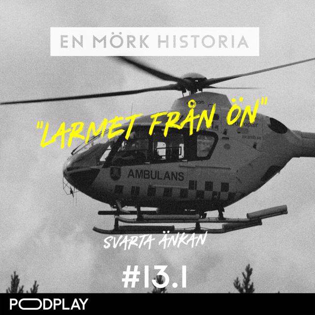 Svarta änkan 1/5 - ”Larmet från ön”
